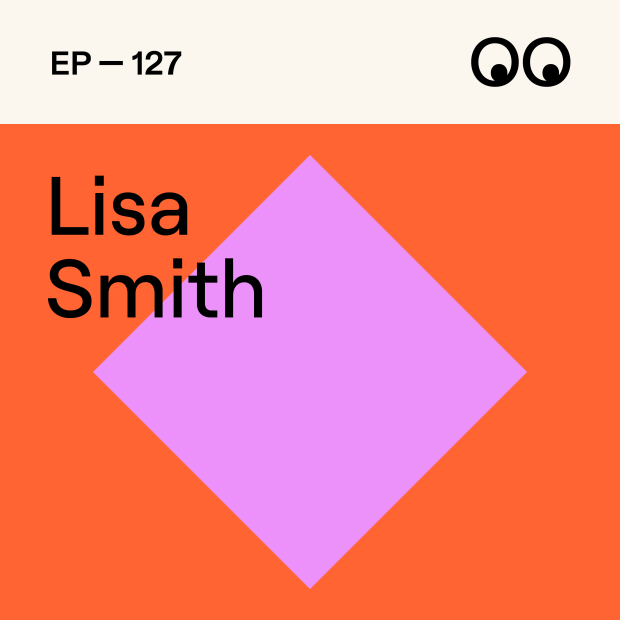 Creative Boom Podcast Episode #127 - Creativity, leadership, and hard truths about the design industry, with Lisa Smith