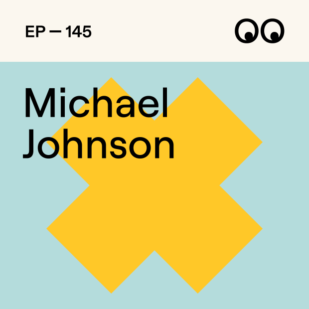 Creative Boom Podcast Episode #145 - Design in the Age of Sameness, with Michael Johnson